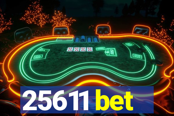 25611 bet